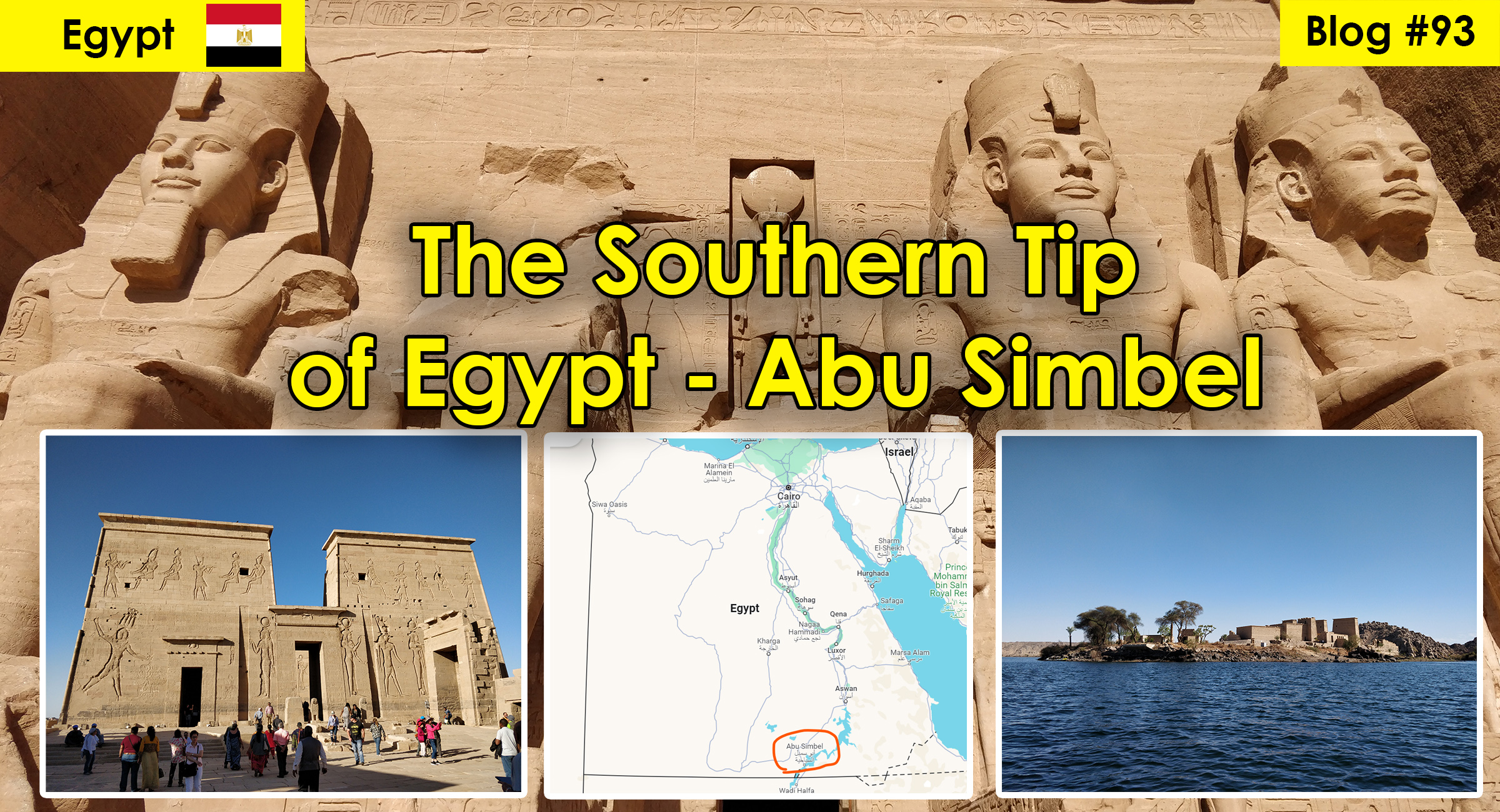 The Southern Tip of Egypt – Abu Simbel and Aswan